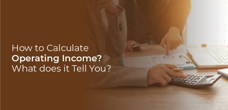 how-to-calculate-operating-income-what-does-it-tell-you