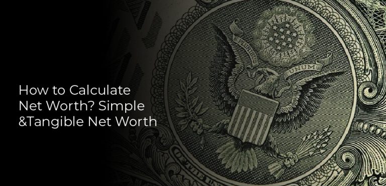 how-to-calculate-net-worth-simple-tangible-net-worth