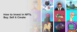 How to invest in NFT