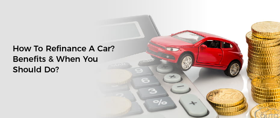 How to refinance a car