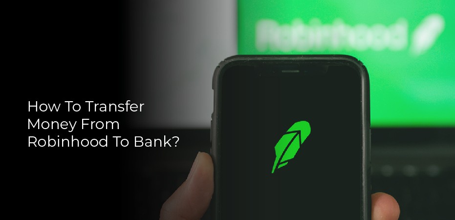 How to transfer money from Robinhood to bank